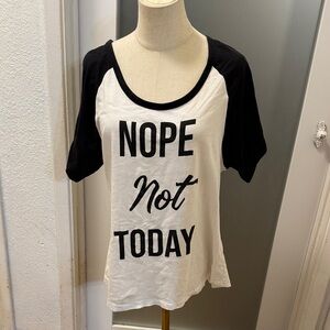 Casual Black and White Raglan Nope Not Today Sleeve Top